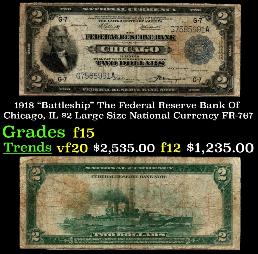 1918 FR-767 $2 Large Size National Currency Grades f+: 1918 FR-767 $2 Large Size National Currency Grades f+.