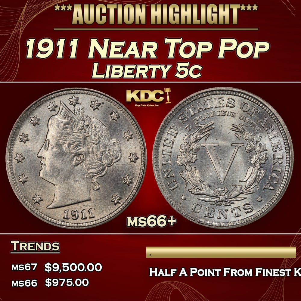 1911 Liberty Nickel Near Top Pop 5c ms66+ SEGS: 1911 Near Top Pop Liberty Nickel 5c ms66+ SEGS. 0