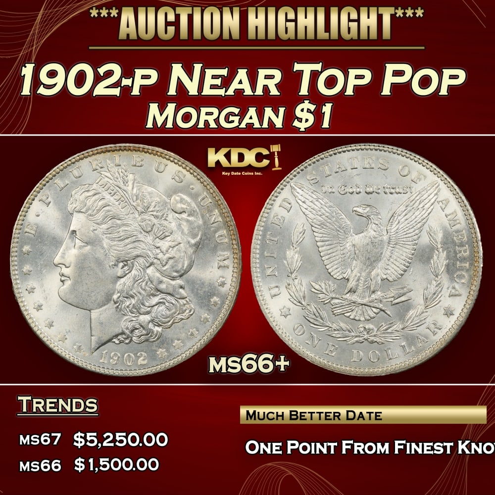 1902-p Morgan Dollar Near Top Pop $1 ms66+ SEGS: 1902-p Near Top Pop Morgan Dollar $1 ms66+ SEGS. 0
