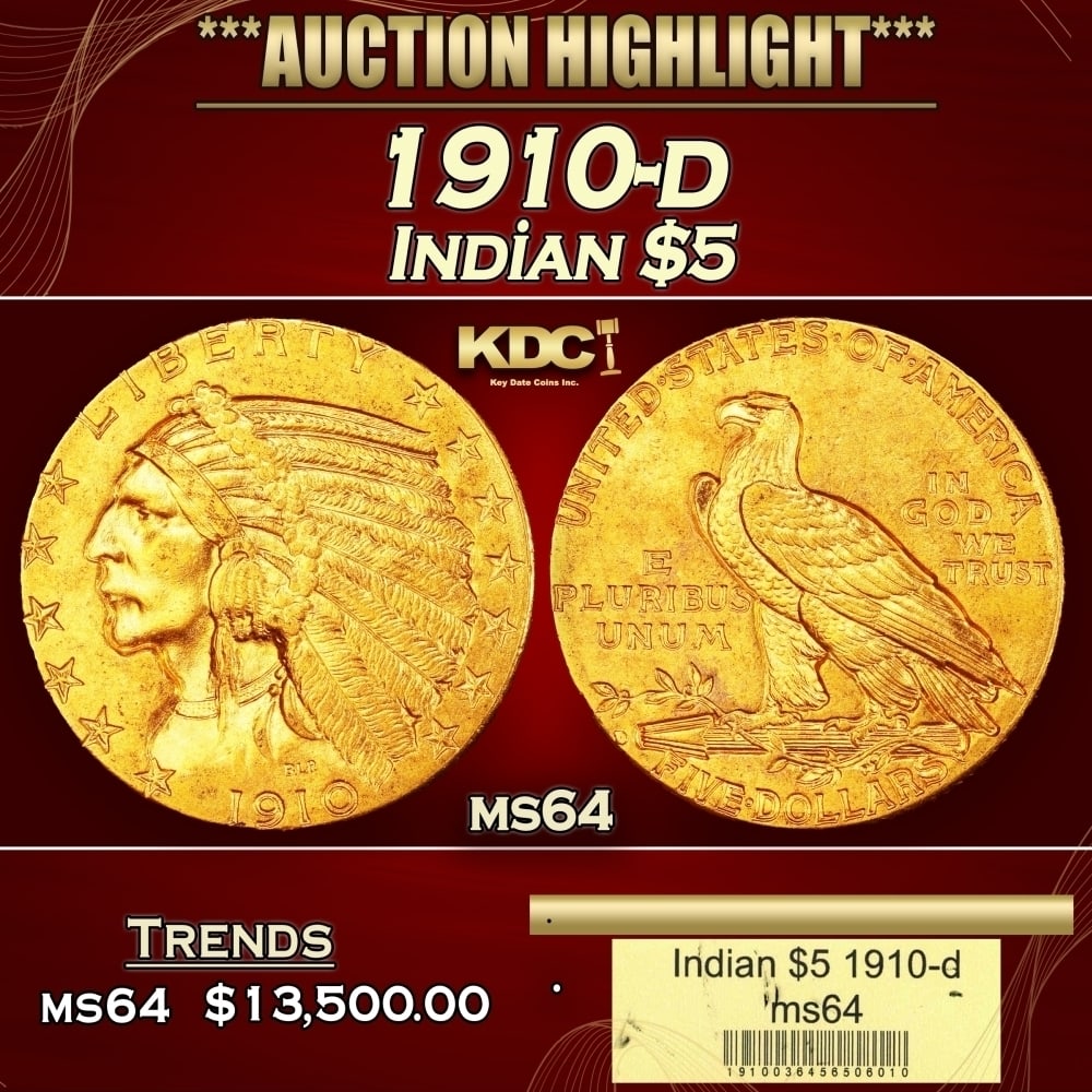 1910-d Gold Indian Half Eagle $5 ms64 USCG: 1910-d Gold Indian Half Eagle $5 ms64 USCG. The 1910-D is one of the more conditionally challenging issues in the Indian half eagle series. It is easily obtainable in MS63 and lower grades, but in MS6