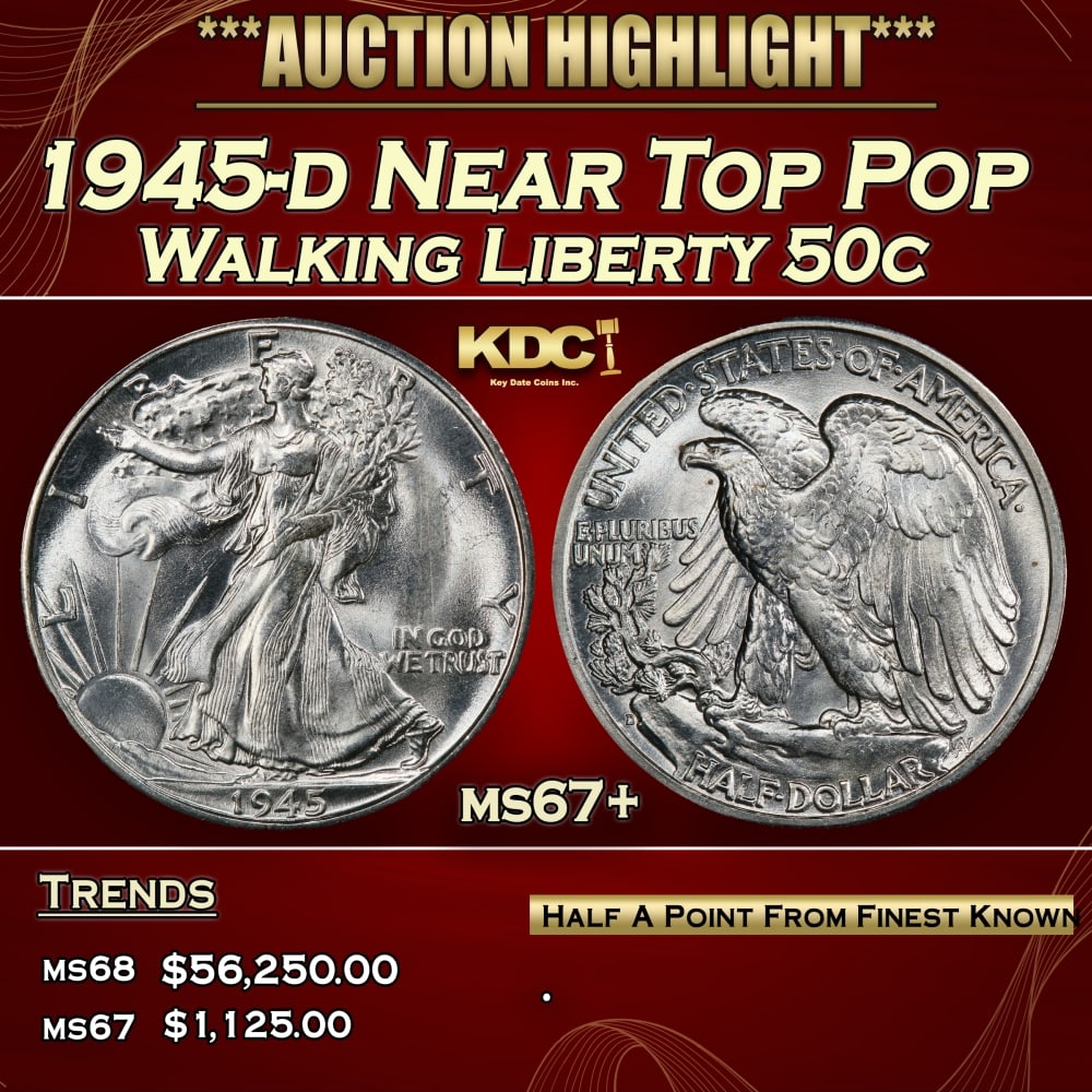 1945-d Walking Liberty Half Dollar Near Top Pop 50c ms67+ SEGS: 1945-d Near Top Pop Walking Liberty Half Dollar 50c ms67+ SEGS.