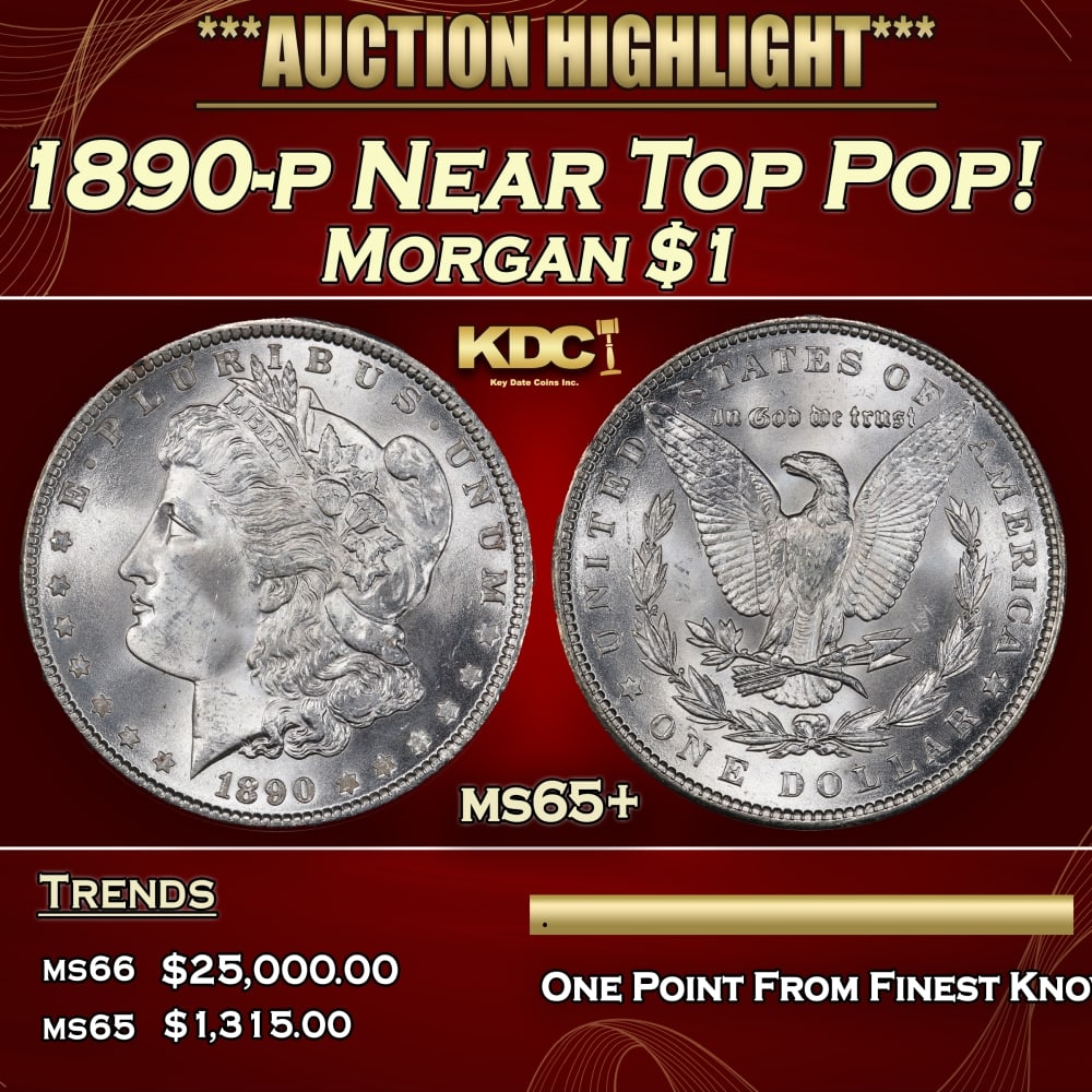 1890-p Morgan Dollar Near Top Pop! $1 ms65+ SEGS: 1890-p Near Top Pop! Morgan Dollar $1 ms65+ SEGS. 0