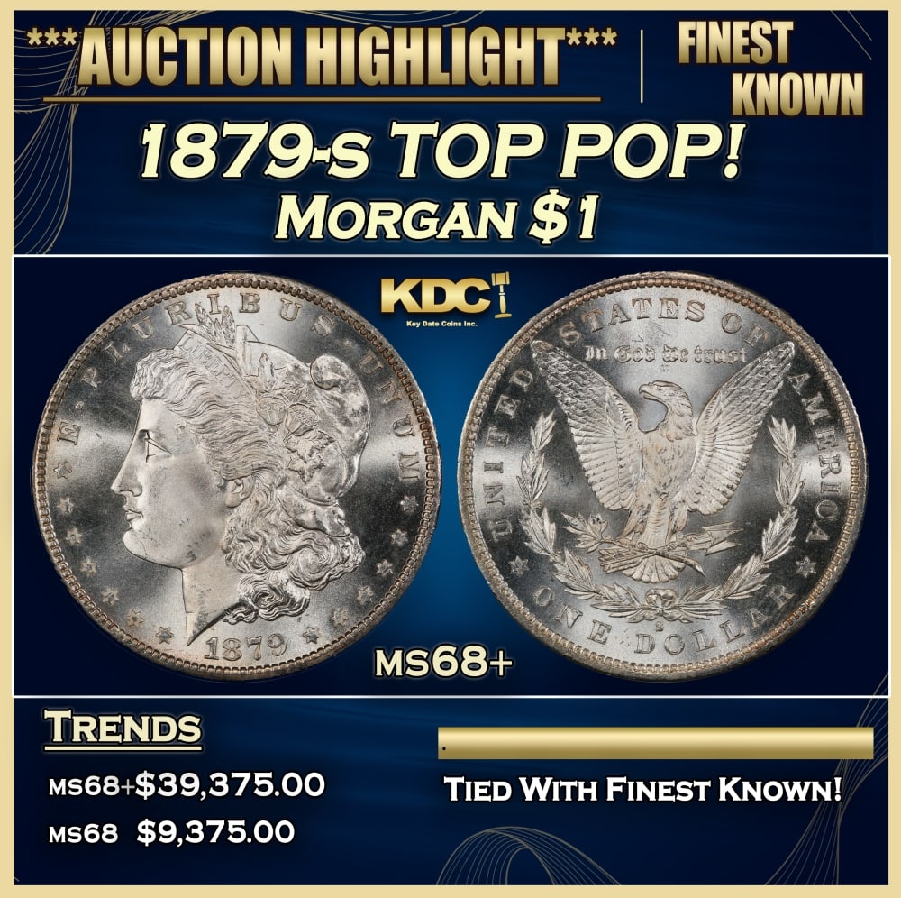 1879-s Morgan Dollar TOP POP! $1 ms68+ SEGS: 1879-s TOP POP! Morgan Dollar $1 ms68+ SEGS. 0