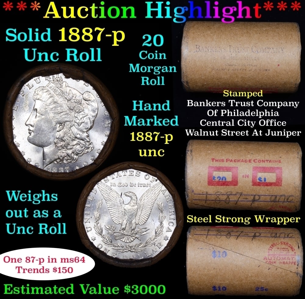 Full solid date 1887-p Uncirculated Morgan silver dollar roll, 20 coins: Full solid date 1887-p Uncirculated Morgan silver dollar roll, 20 coins. Full solid date 1886-p Uncirculated Morgan silver dollar roll, 20 coins. This roll is held in an old Steel strong wrapper, pate