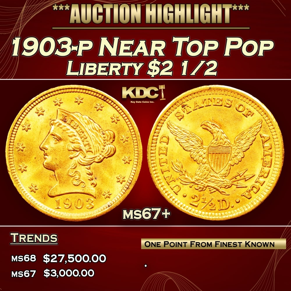 1903-p Gold Liberty Quarter Eagle Near Top Pop $2 1/2 ms67+ SEGS: 1903-p Near Top Pop Gold Liberty Quarter Eagle $2 1/2 ms67+ SEGS. 0