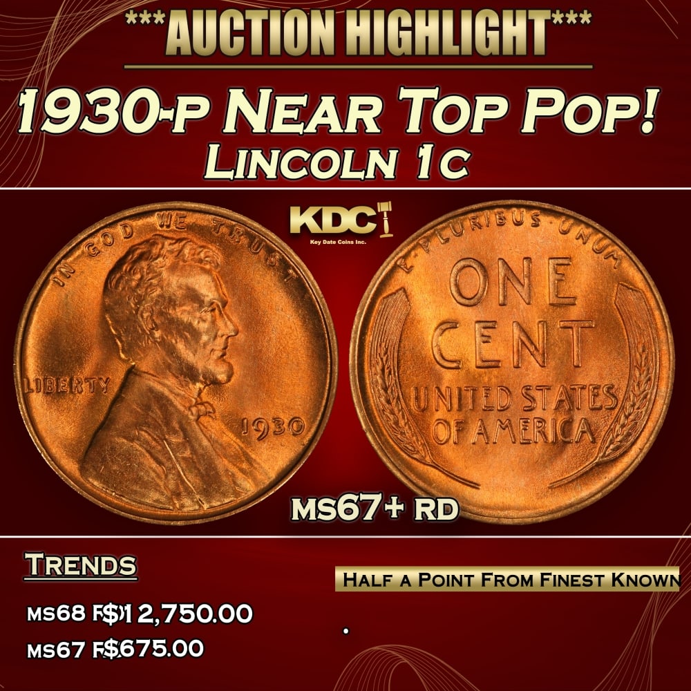 1930-p Lincoln Cent Near Top Pop! 1c ms67+ rd SEGS: 1930-p Near Top Pop! Lincoln Cent 1c ms67+ rd SEGS. 0