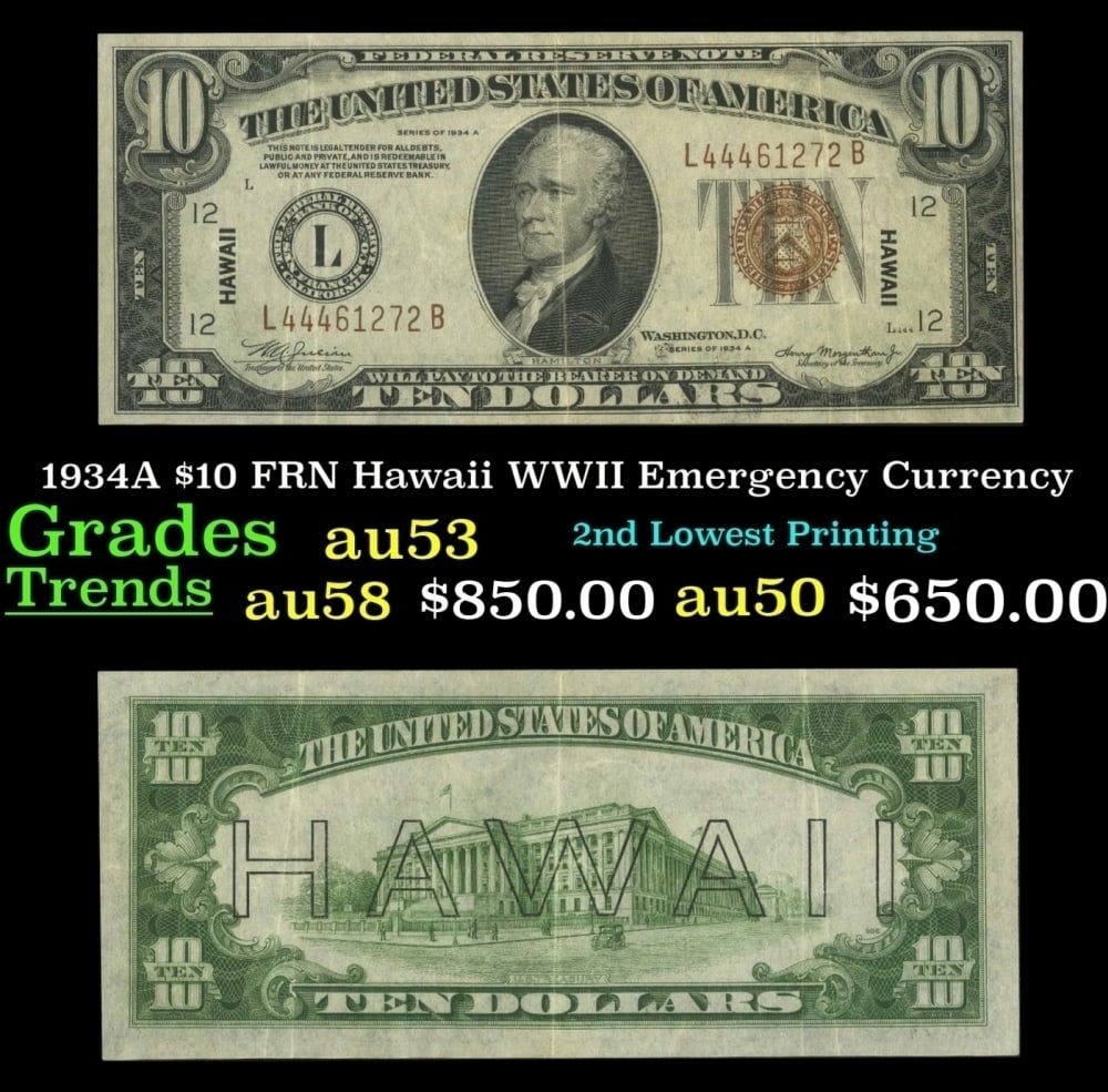 1934A $10 FRN Hawaii WWII Emergency Currency Grades Select AU: 1934A $10 FRN Hawaii WWII Emergency Currency Grades Select AU.