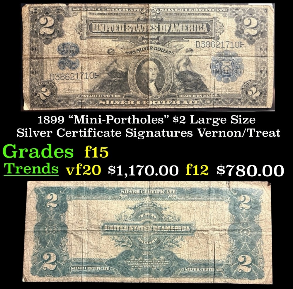 1899 Vernon/Treat $2 Large Size Silver Certificate Grades f+: 1899 Vernon/Treat $2 Large Size Silver Certificate Grades f+.