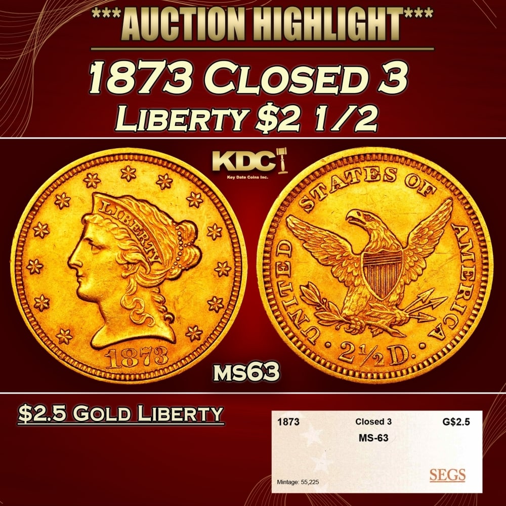 1873 Closed 3 Gold Liberty Quarter Eagle $2 1/2 ms63 SEGS (1 of 4)