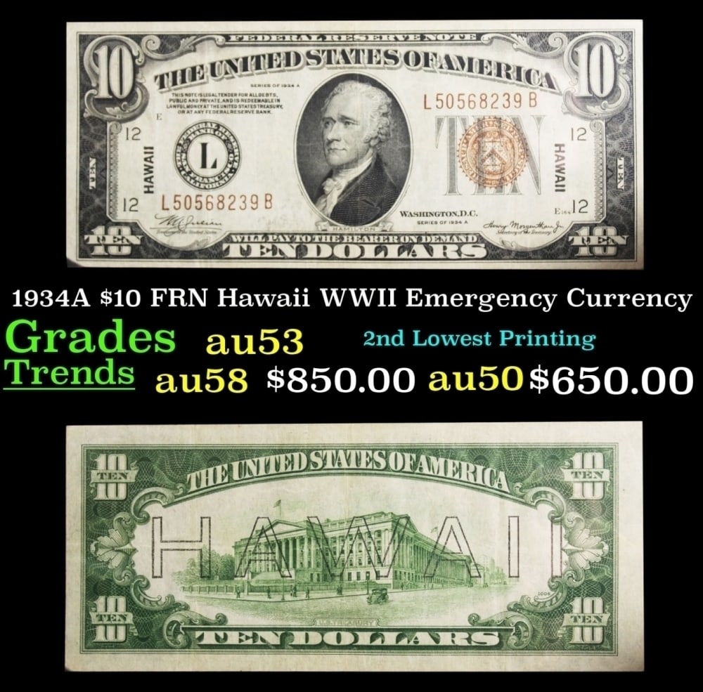 1934A $10 FRN Hawaii WWII Emergency Currency Grades Select AU: 1934A $10 FRN Hawaii WWII Emergency Currency Grades Select AU.