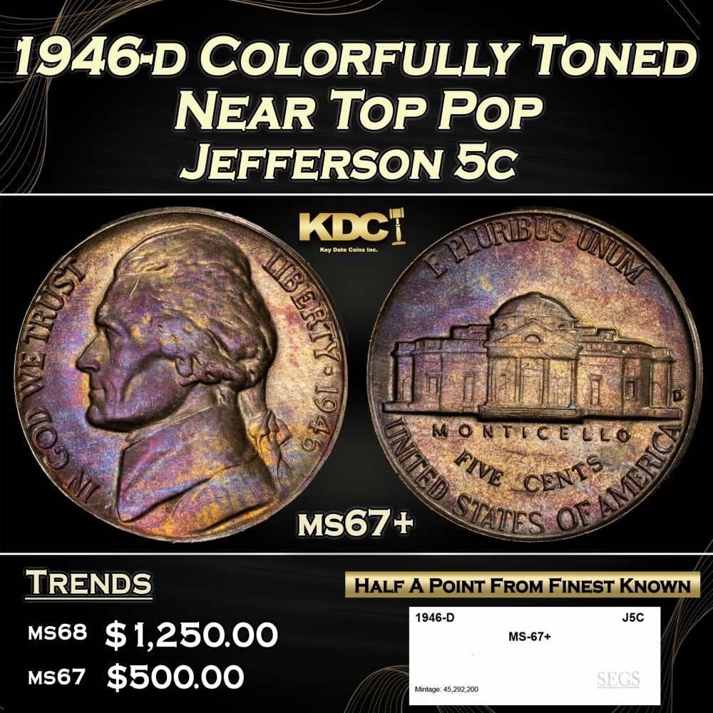 1946-d Jefferson Nickel Colorfully Toned Near Top Pop 5c ms67+ SEGS: 1946-d Colorfully Toned Near Top Pop Jefferson Nickel 5c ms67+ SEGS. 0