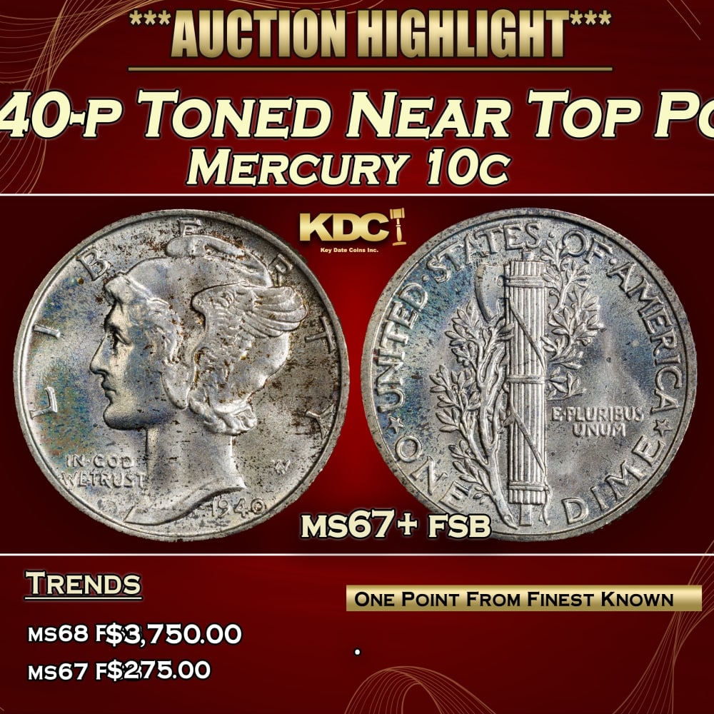 1940-p Mercury Dime Toned Near Top Pop 10c ms67+ fsb SEGS: 1940-p Toned Near Top Pop Mercury Dime 10c ms67+ fsb SEGS. 0