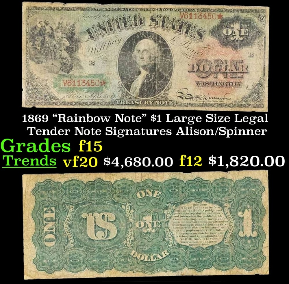 1869 Alison/Spinner $1 Large Size Legal Tender Note Grades f+ (1 of 3)