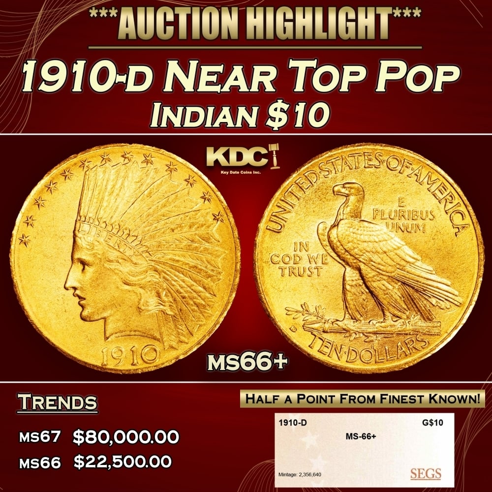 1910-d Gold Indian Eagle Near Top Pop $10 ms66+ SEGS (1 of 4)