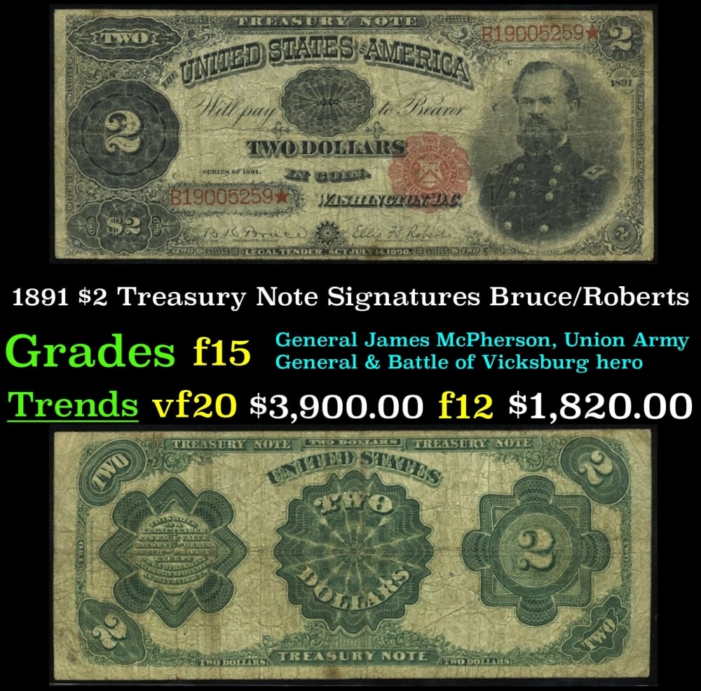1891 Bruce/Roberts $2 Treasury Note Grades f+ (1 of 3)