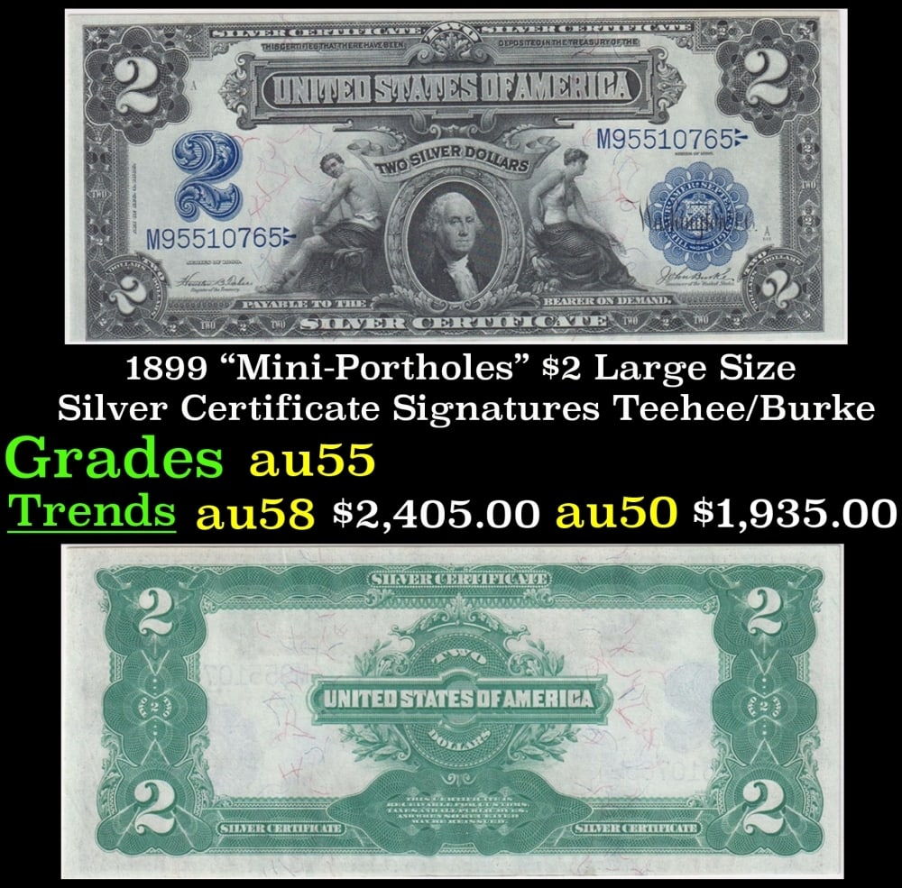 1899 Teehee/Burke $2 Large Size Silver Certificate Grades Choice AU: 1899 Teehee/Burke $2 Large Size Silver Certificate Grades Choice AU.