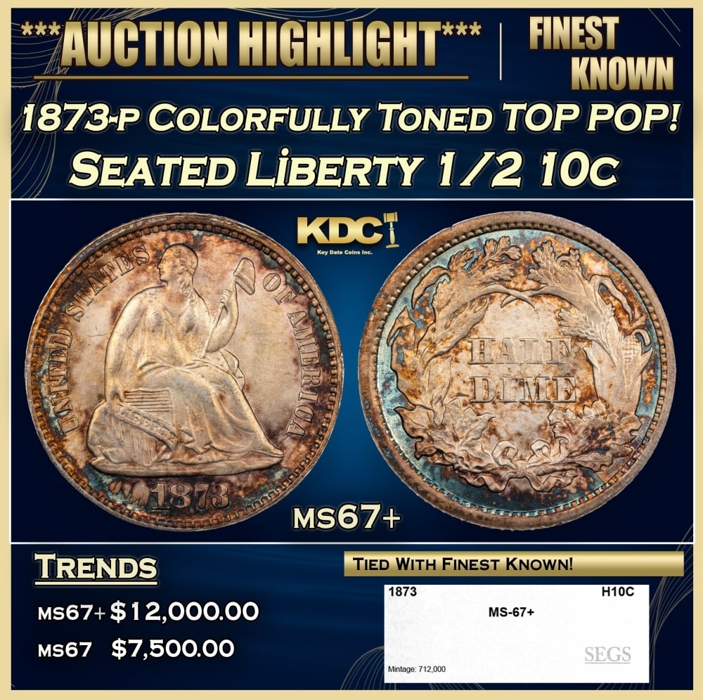 1873-p Seated Liberty Half Dime Colorfully Toned TOP POP! 1/2 10c ms67+ SEGS: 1873-p Colorfully Toned TOP POP! Seated Liberty Half Dime 1/2 10c ms67+ SEGS. 0