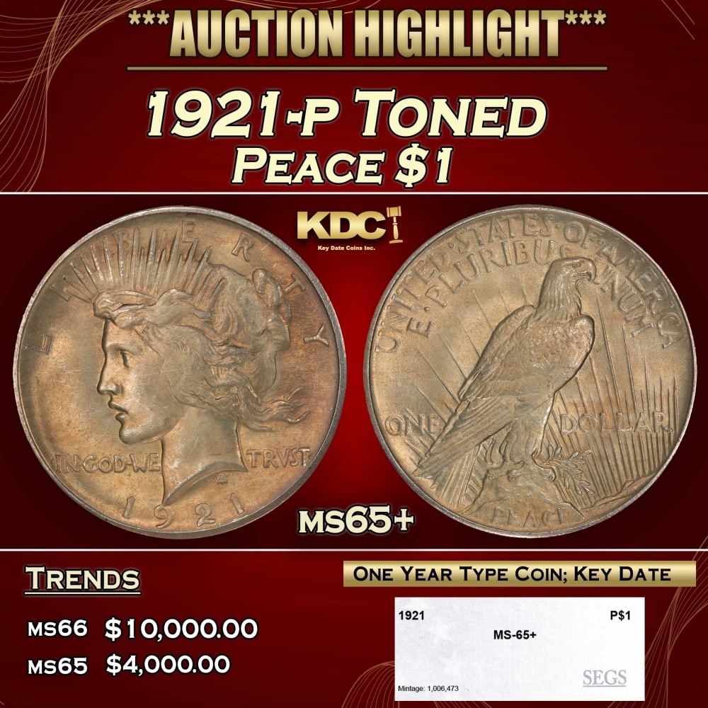 1921-p Peace Dollar Toned $1 ms65+ SEGS: 1921-p Toned Peace Dollar $1 ms65+ SEGS. 0