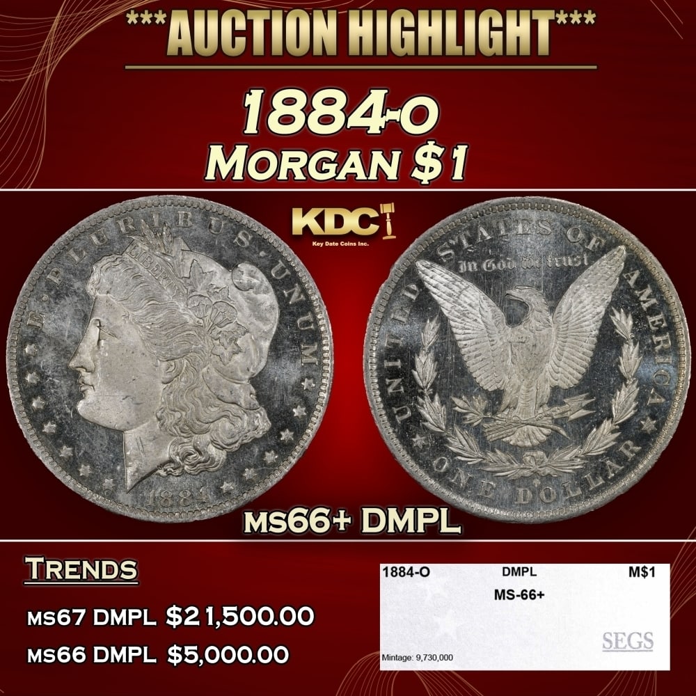 1884-o Morgan Dollar $1 ms66+ DMPL SEGS: 1884-o Morgan Dollar $1 ms66+ DMPL SEGS. 0