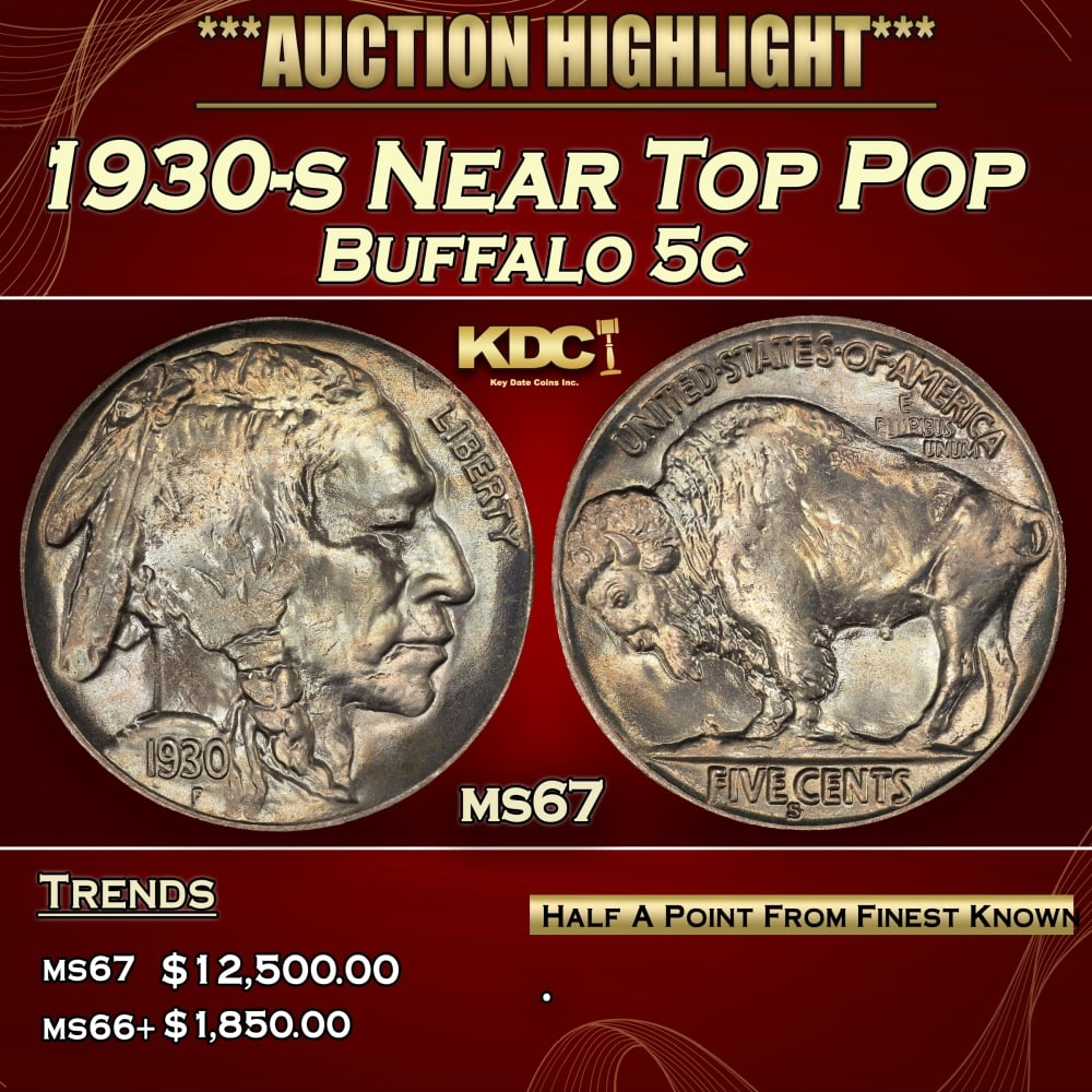 1930-s Buffalo Nickel Near Top Pop 5c ms67 SEGS: 1930-s Near Top Pop Buffalo Nickel 5c ms67 SEGS.