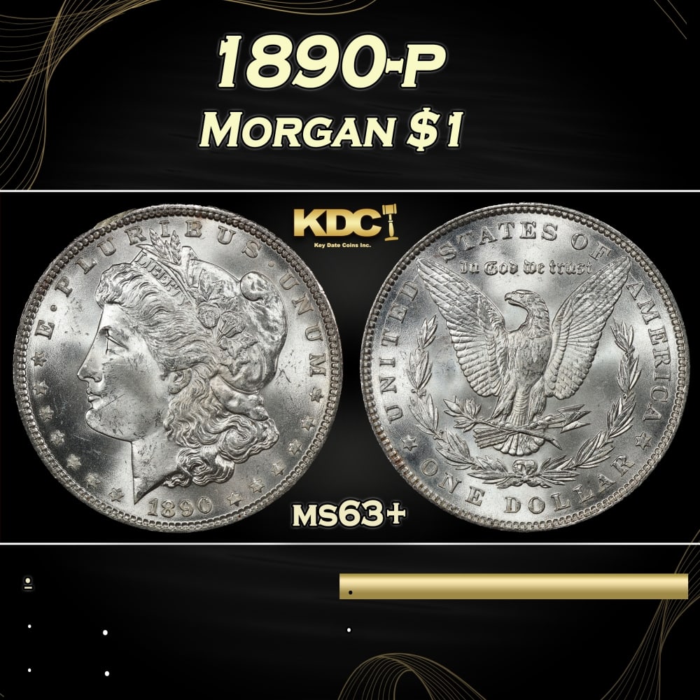1890-p Morgan Dollar $1 Grades ms63+ (1 of 3)