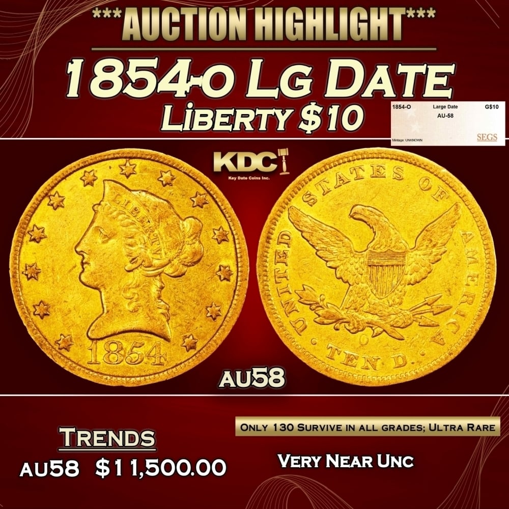 1854-o Lg Date Gold Liberty Eagle $10 au58 SEGS (1 of 4)