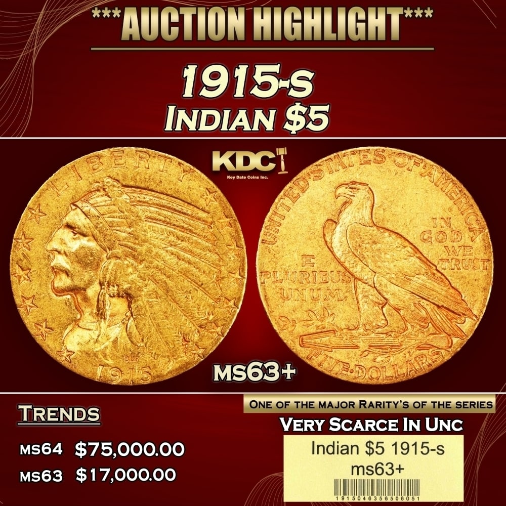 1915-s Gold Indian Half Eagle $5 ms63+ USCG: 1915-s Gold Indian Half Eagle $5 ms63+ USCG. This handsome and inviting example would serve with distinction in an advanced Indian half eagle set. Lustrous surfaces exhibit vivid orange-gold patina to