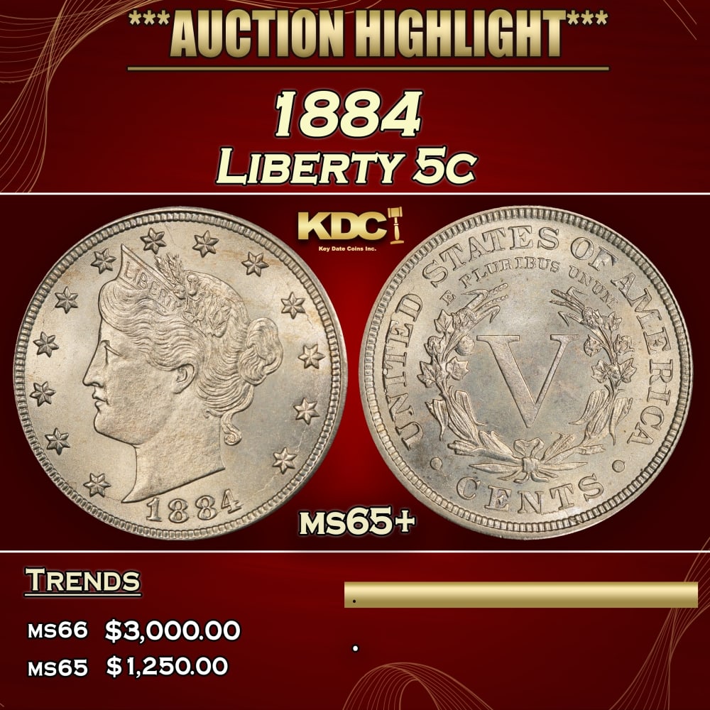 1884 Liberty Nickel 5c ms65+ SEGS (1 of 3)