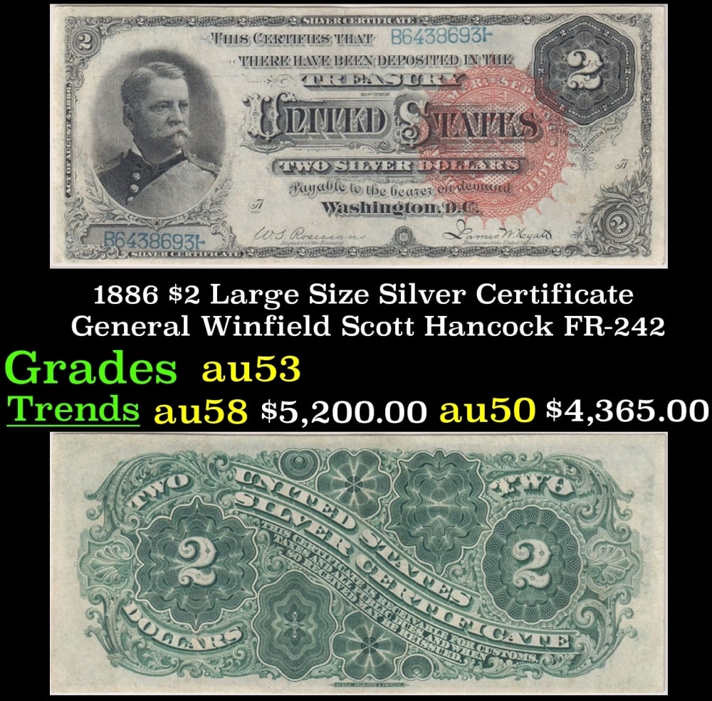 1886 Rosecrans/Hyatt FR-242 $2 Large Size Silver Certificate Grades Select AU: 1886 Rosecrans/Hyatt FR-242 $2 Large Size Silver Certificate Grades Select AU.