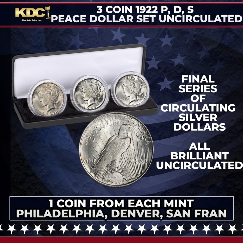 3 Coin 1922 P, D, S Peace Dollar Set, 1 Coin From Each Mint Uncirculated: 3 Coin 1922 P, D, S Peace Dollar Set, 1 Coin From Each Mint Uncirculated. No coins make better gifts than large, hefty silver coins from America's past, and this 1922 all-mint set is from the final se