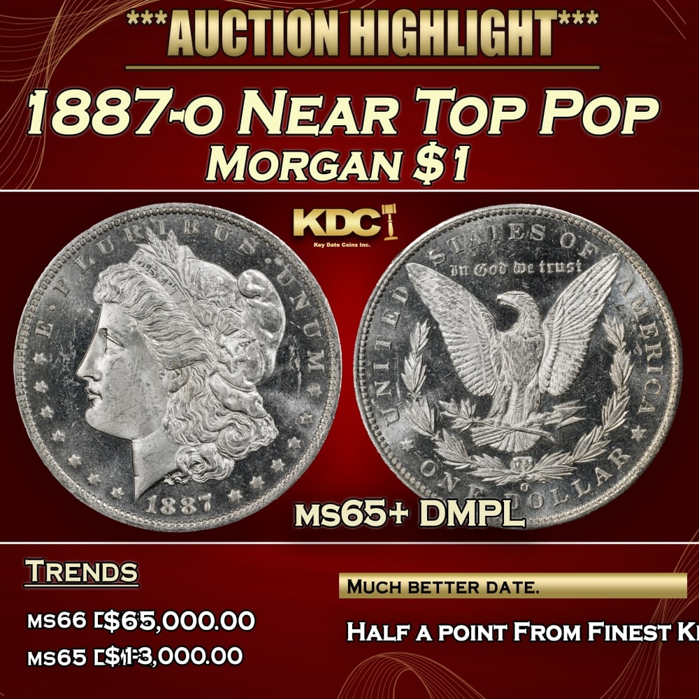 1887-o Morgan Dollar Near Top Pop $1 ms65+ DMPL SEGS: 1887-o Near Top Pop Morgan Dollar $1 ms65+ DMPL SEGS. 0