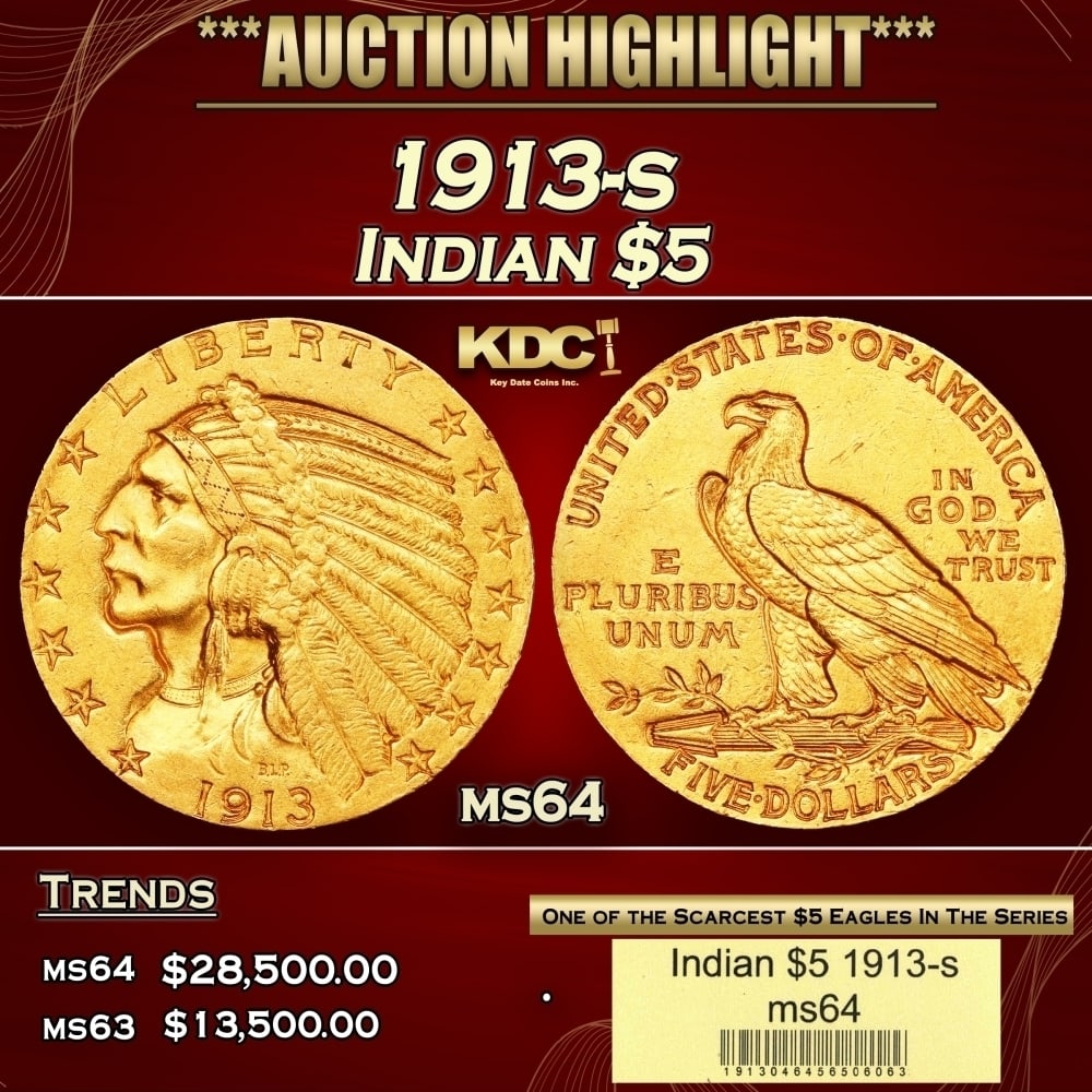 1913-s Gold Indian Half Eagle $5 ms64 USCG: 1913-s Gold Indian Half Eagle $5 ms64 USCG. The 1913 Indian $5 is a tremendous condition rarity, with pieces readily available in lower Mint State but increasingly unavailable approaching Gem. While n