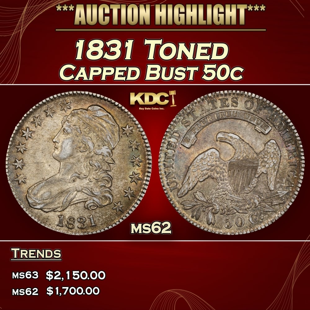 1831 Capped Bust Half Dollar Toned 50c ms62 USCG: 1831 Toned Capped Bust Half Dollar 50c ms62 USCG. 0