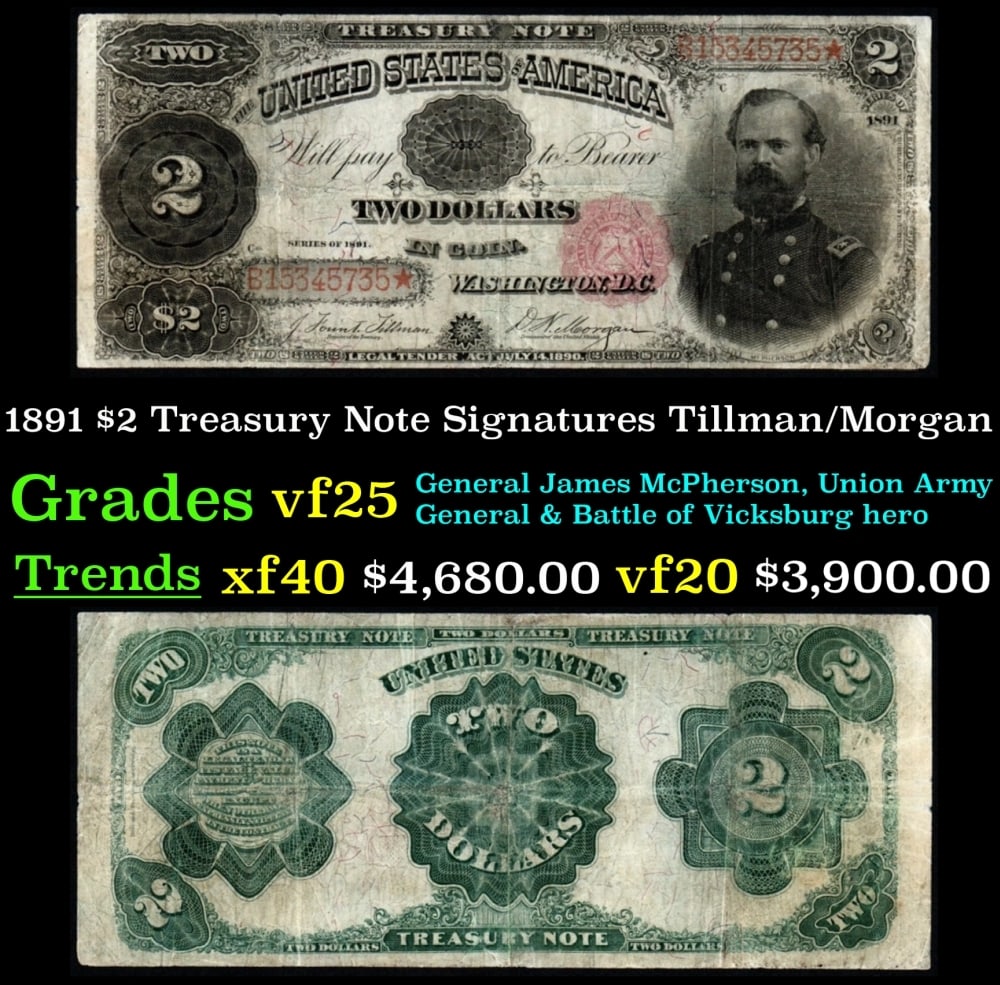 1891 Tillman/Morgan $2 Treasury Note Grades vf+: 1891 Tillman/Morgan $2 Treasury Note Grades vf+.