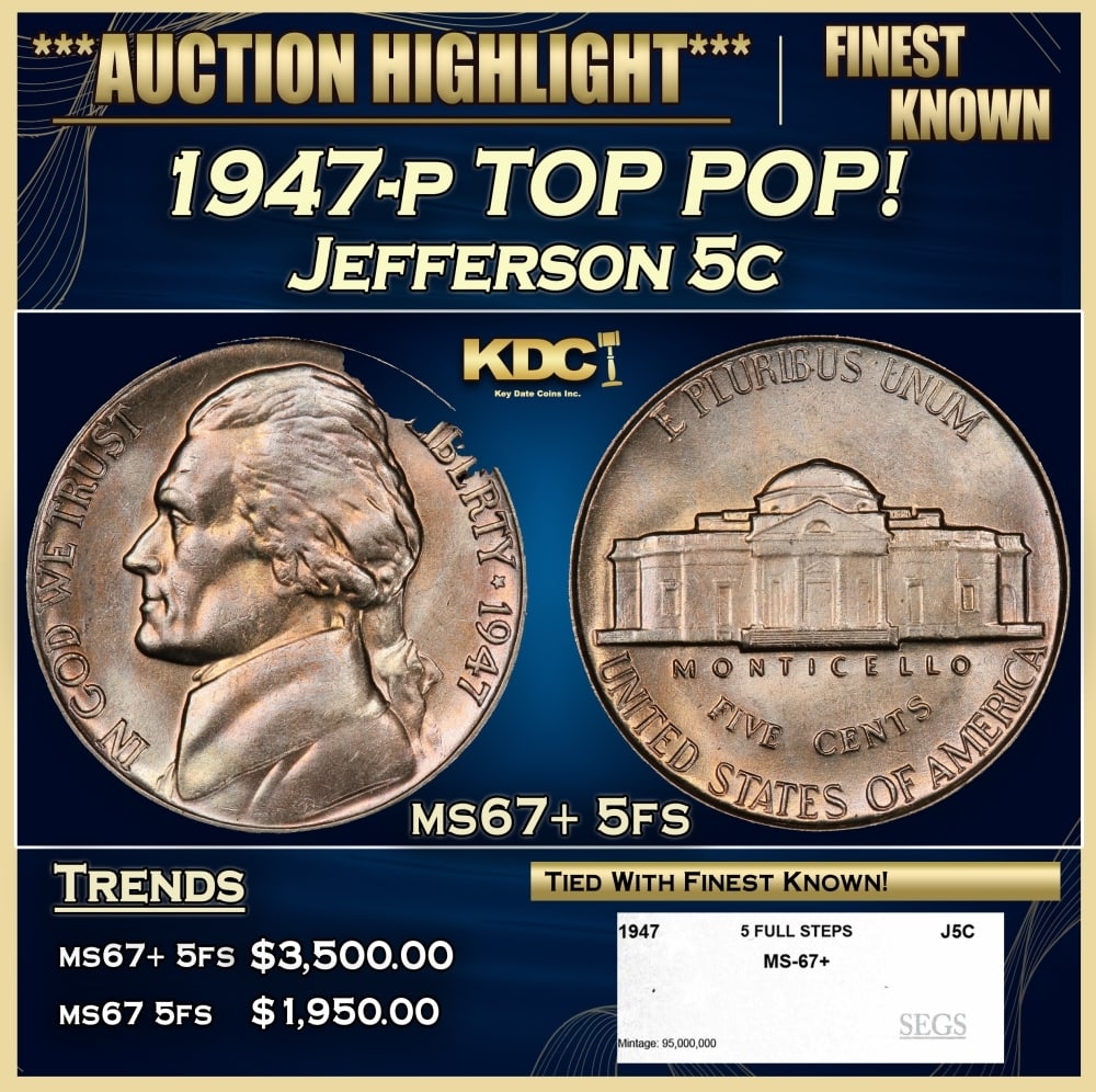 1947-p Jefferson Nickel TOP POP! 5c ms67+ 5fs SEGS (1 of 4)