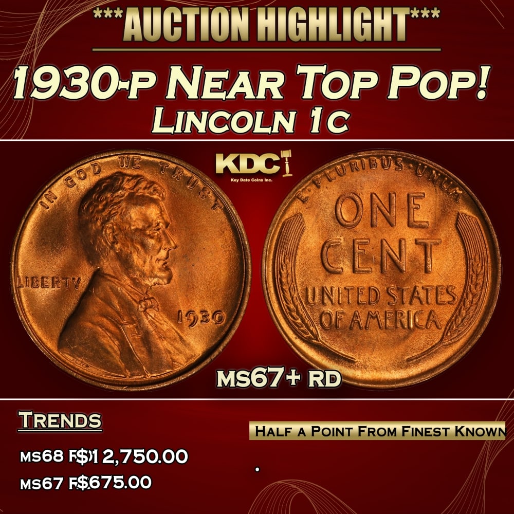 1930-p Lincoln Cent Near Top Pop! 1c ms67+ rd SEGS: 1930-p Near Top Pop! Lincoln Cent 1c ms67+ rd SEGS. 0