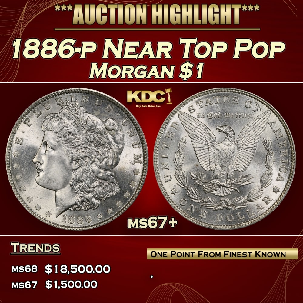 1886-p Morgan Dollar Near Top Pop $1 ms67+ SEGS: 1886-p Near Top Pop Morgan Dollar $1 ms67+ SEGS. 0