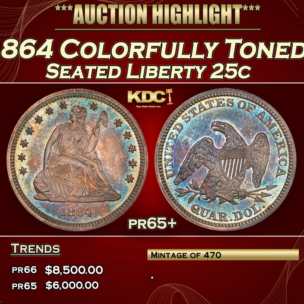 1864 Proof Seated Liberty Quarter Colorfully Toned 25c pr65+ SEGS: 1864 Colorfully Toned Seated Liberty Quarter 25c pr65+ SEGS. 0