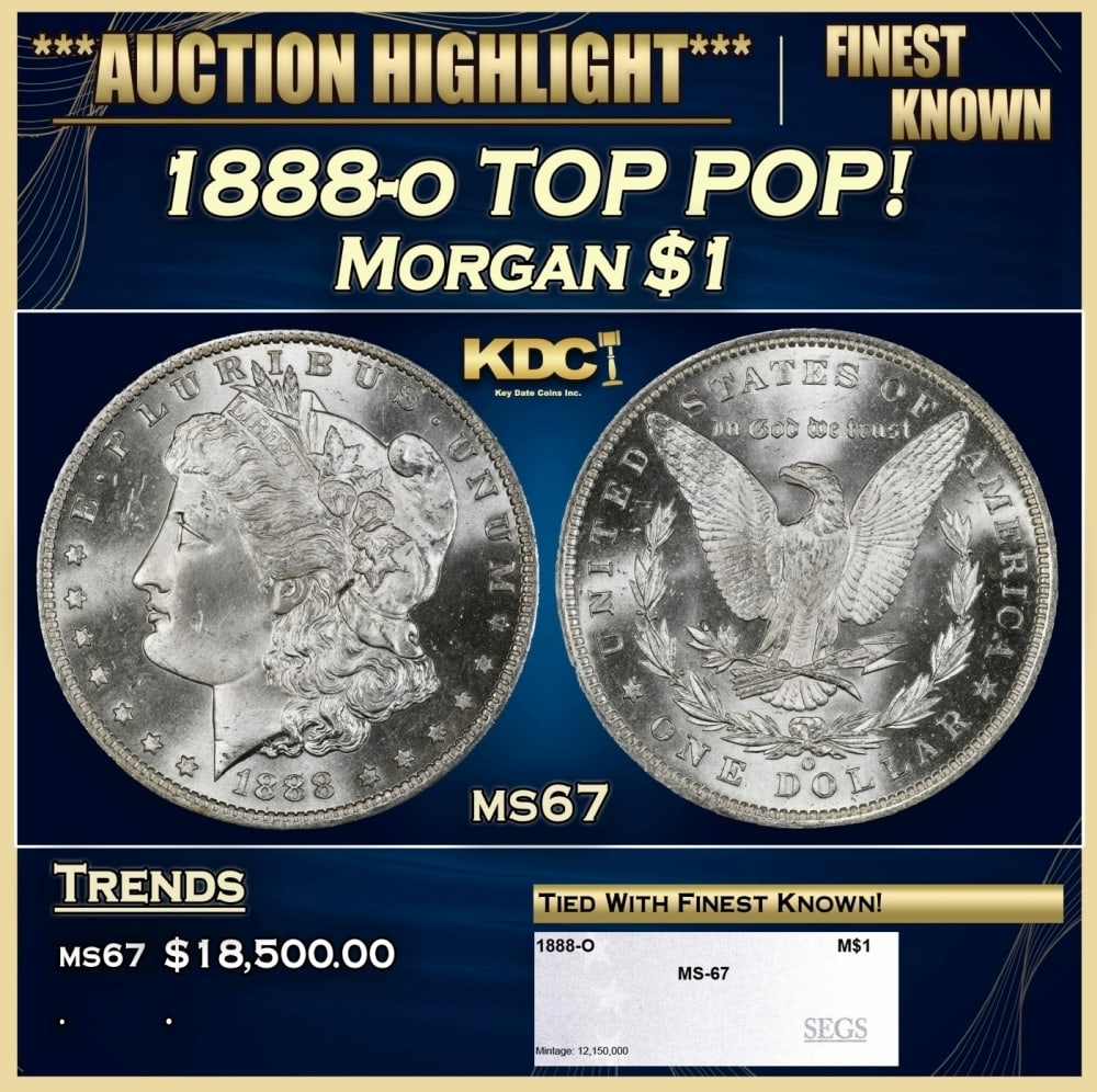1888-o Morgan Dollar TOP POP! $1 ms67 SEGS: 1888-o TOP POP! Morgan Dollar $1 ms67 SEGS. 0