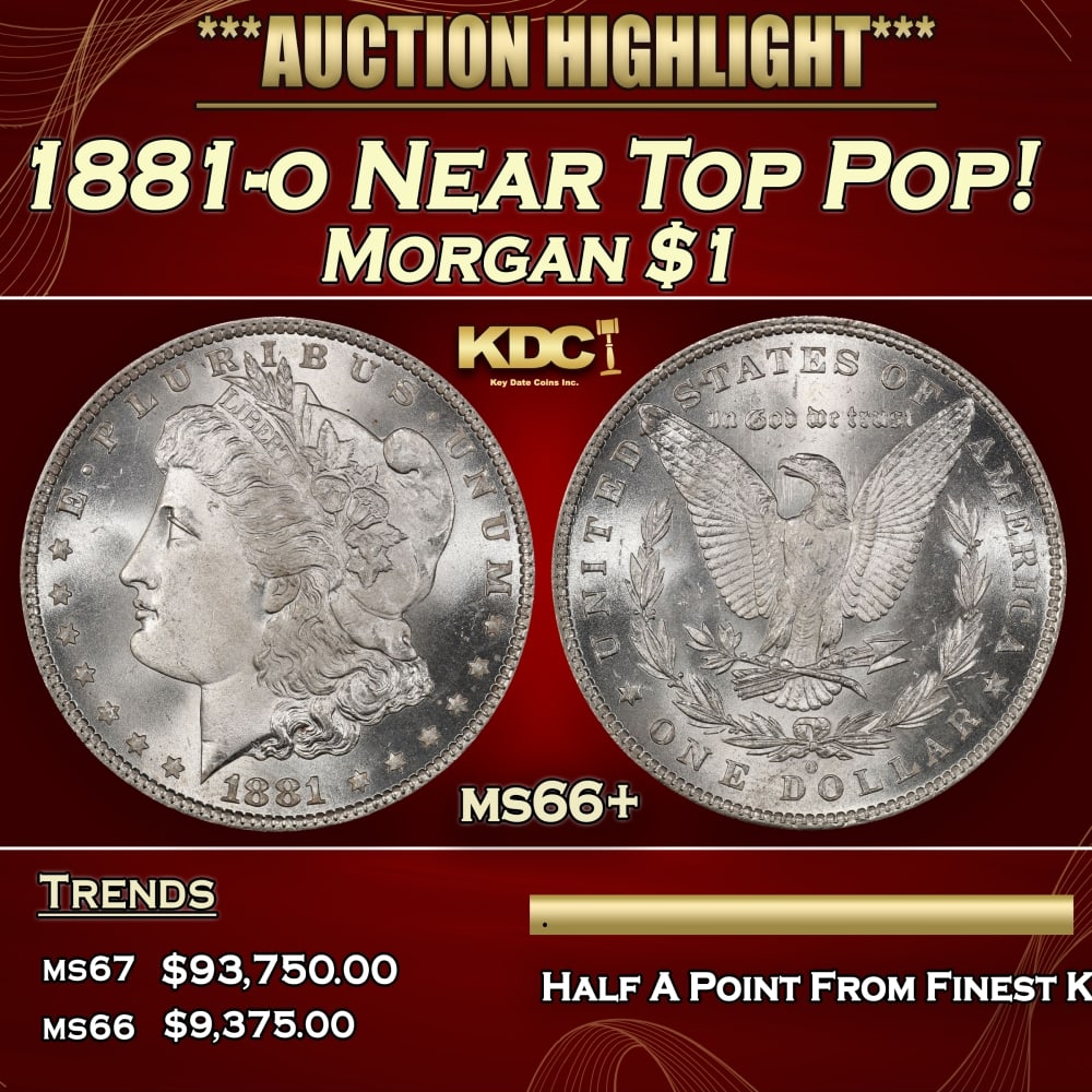 1881-o Morgan Dollar Near Top Pop! $1 ms66+ SEGS: 1881-o Near Top Pop! Morgan Dollar $1 ms66+ SEGS. 0