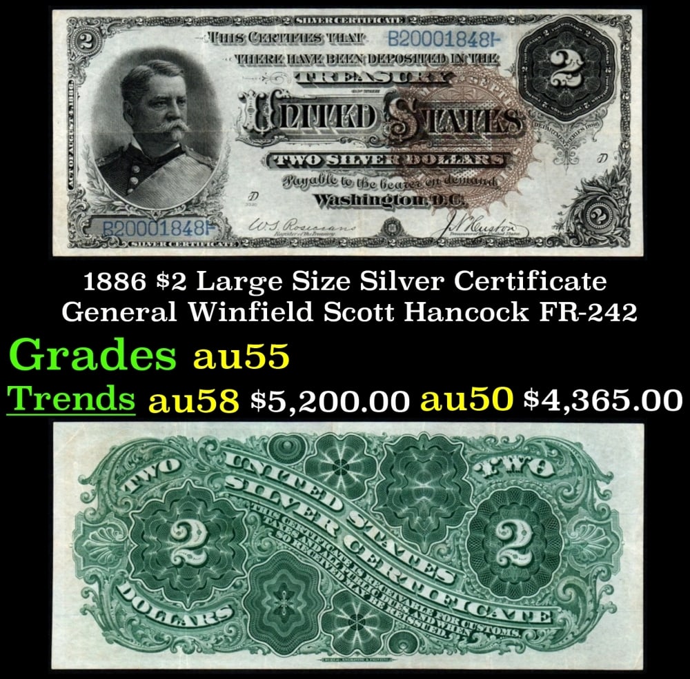 1886 Rosecrans/Hyatt FR-242 $2 Large Size Silver Certificate Grades Choice AU: 1886 Rosecrans/Hyatt FR-242 $2 Large Size Silver Certificate Grades Choice AU.