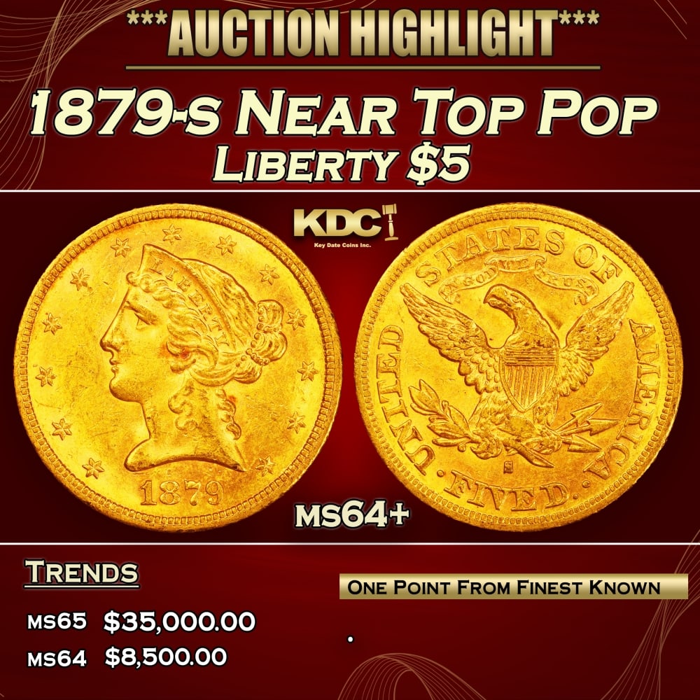 1879-s Gold Liberty Half Eagle Near Top Pop $5 ms64+ SEGS (1 of 3)