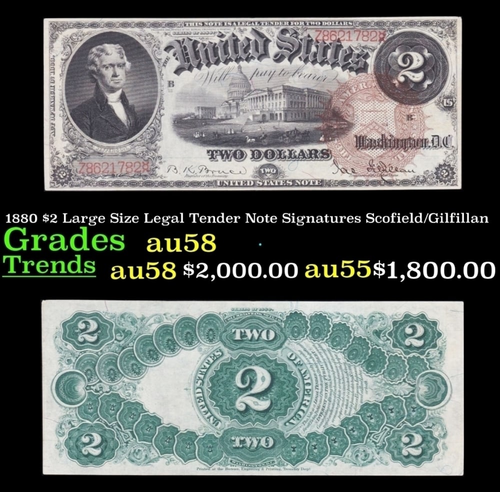 1880 Scofield/Gilfillan $2 Large Size Legal Tender Note Grades Choice AU/BU Slider: 1880 Scofield/Gilfillan $2 Large Size Legal Tender Note Grades Choice AU/BU Slider.