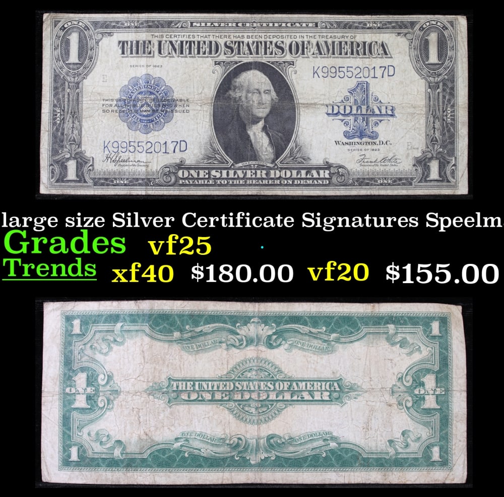 1923 $1 large size Silver Certificate Grades vf+ Signatures Speelman/White: 1923 $1 large size Silver Certificate Grades vf+ Signatures Speelman/White. Fr-237 The term “horse blanket” gets used a lot when talking about large size currency. It is most frequently used t