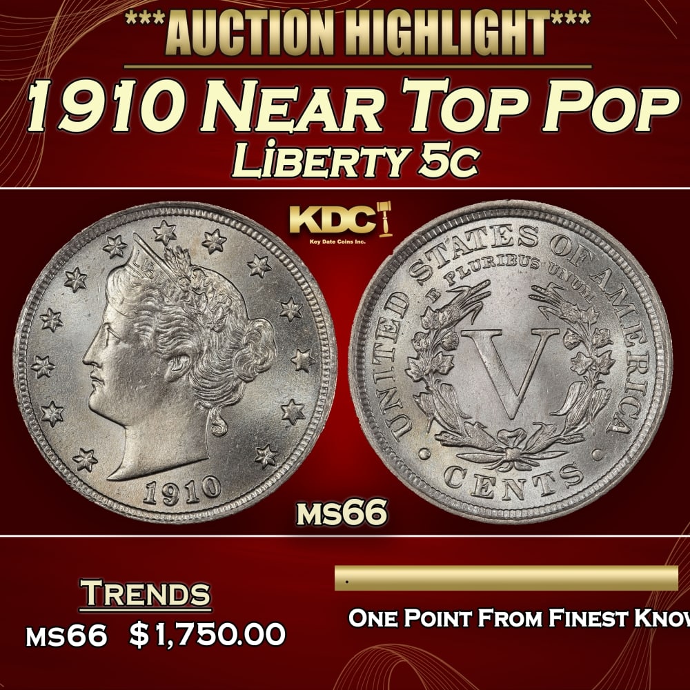 1910 Liberty Nickel Near Top Pop 5c ms66 SEGS: 1910 Near Top Pop Liberty Nickel 5c ms66 SEGS. 0