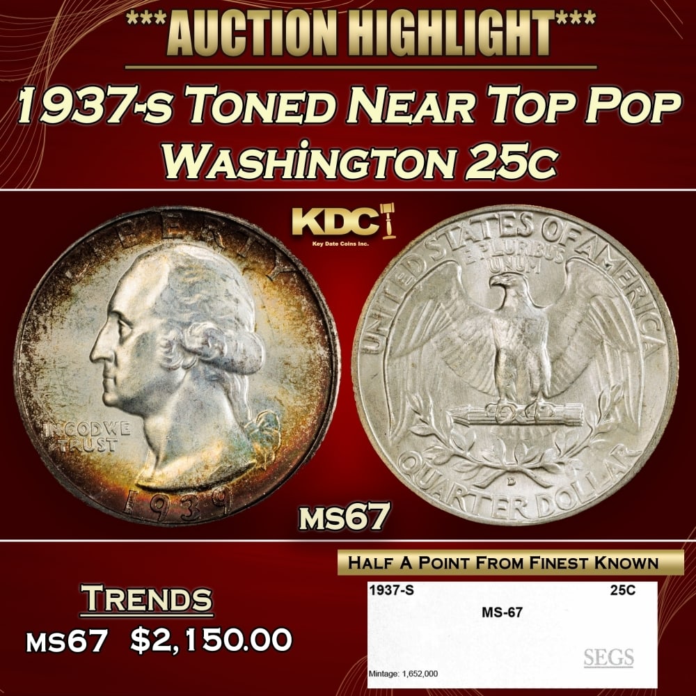 1937-s Washington Quarter Toned Near Top Pop 25c ms67 SEGS: 1937-s Toned Near Top Pop Washington Quarter 25c ms67 SEGS. 0