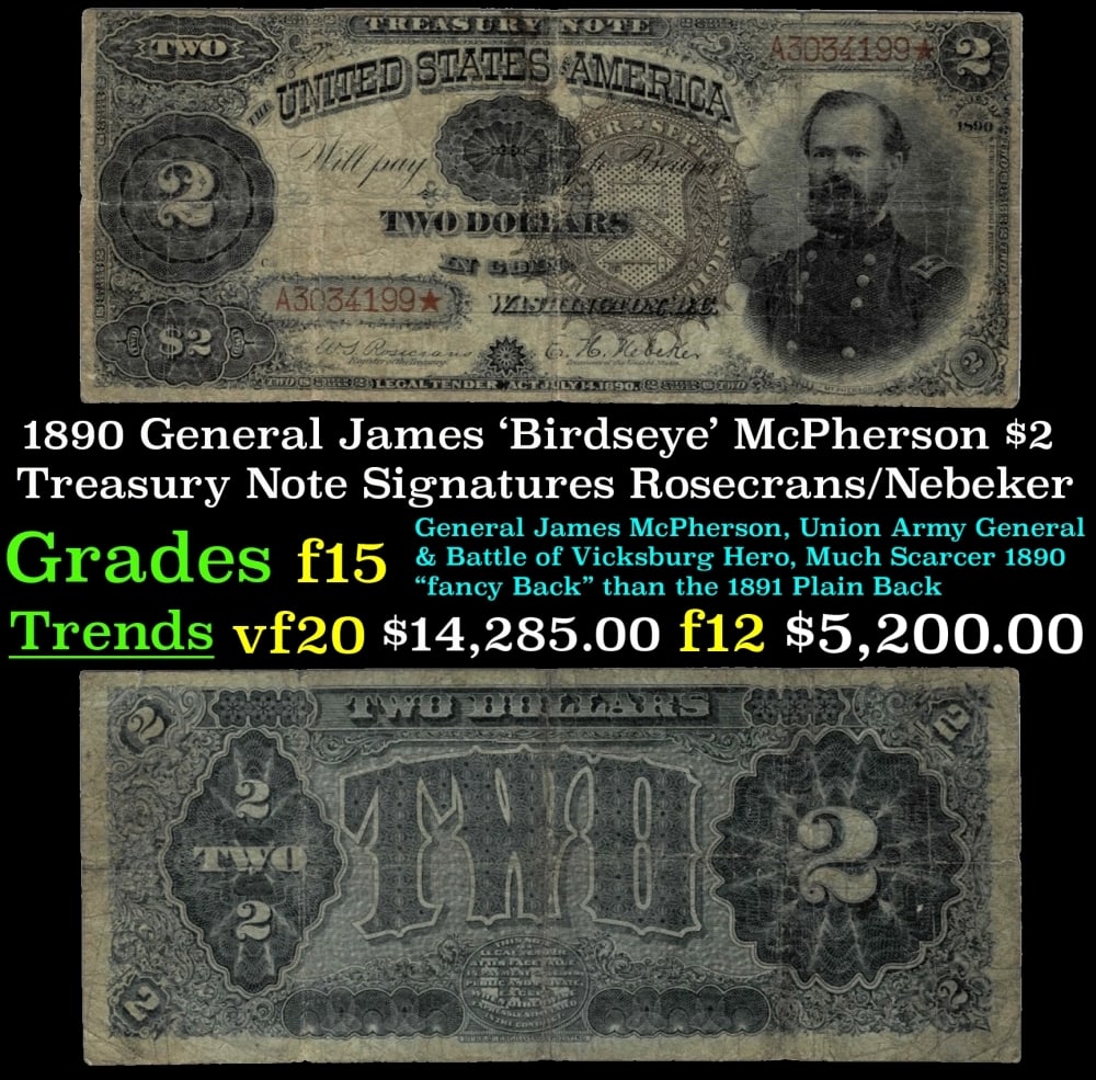 1890 Rosecrans/Nebeker $2 Treasury Note Grades f+: 1890 Rosecrans/Nebeker $2 Treasury Note Grades f+.