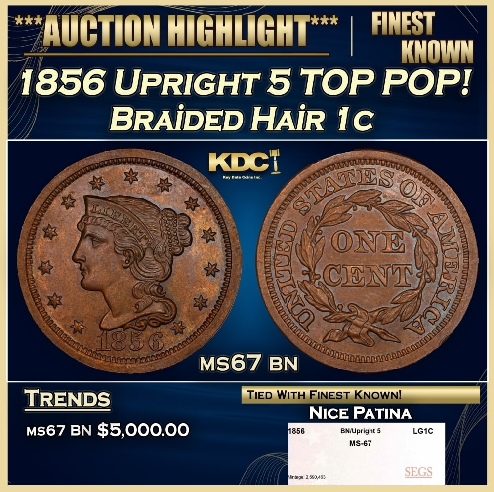 1856 Upright 5 Braided Hair Large Cent TOP POP! 1c ms67 bn SEGS (1 of 4)