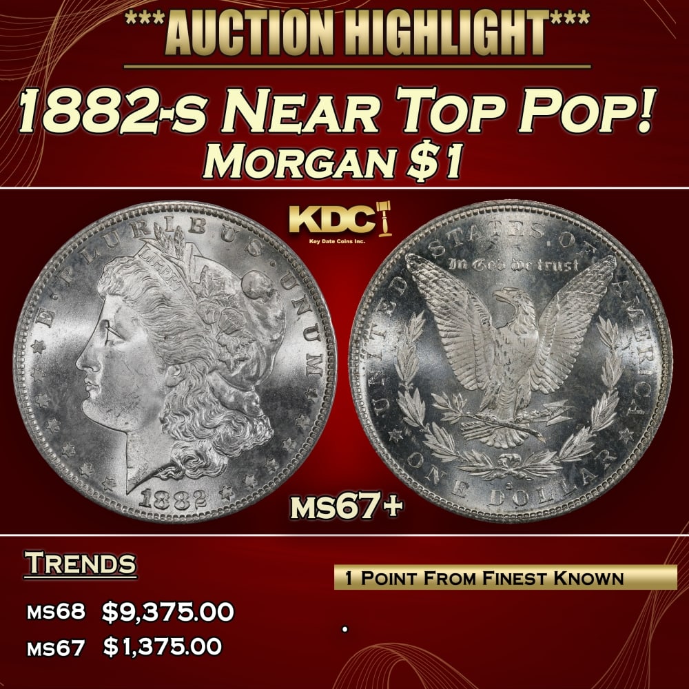 1882-s Morgan Dollar Near Top Pop! $1 ms67+ SEGS: 1882-s Near Top Pop! Morgan Dollar $1 ms67+ SEGS. 0