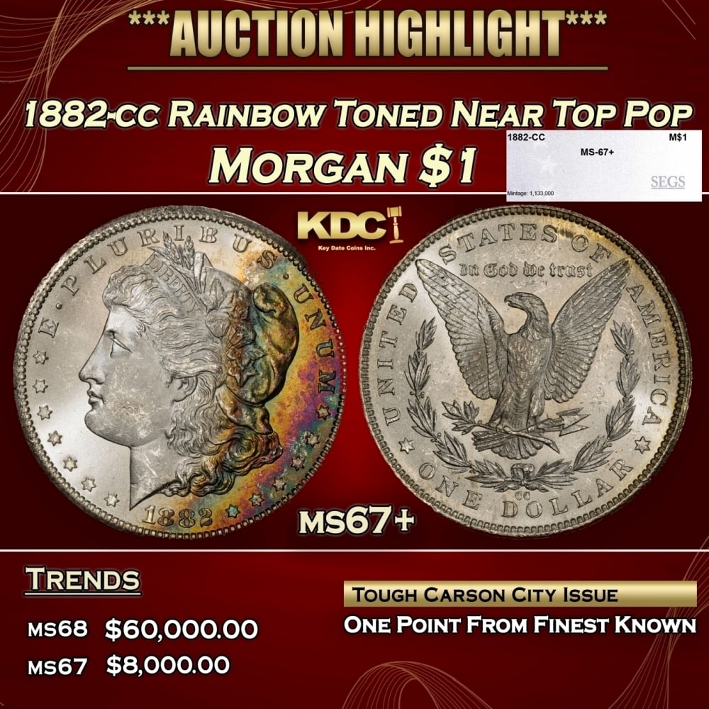 1882-cc Morgan Dollar Rainbow Toned Near Top Pop $1 ms67+ SEGS: 1882-cc Rainbow Toned Near Top Pop Morgan Dollar $1 ms67+ SEGS. 0